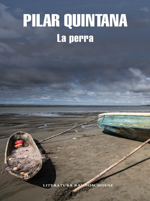 Title details for La perra by Pilar Quintana - Available